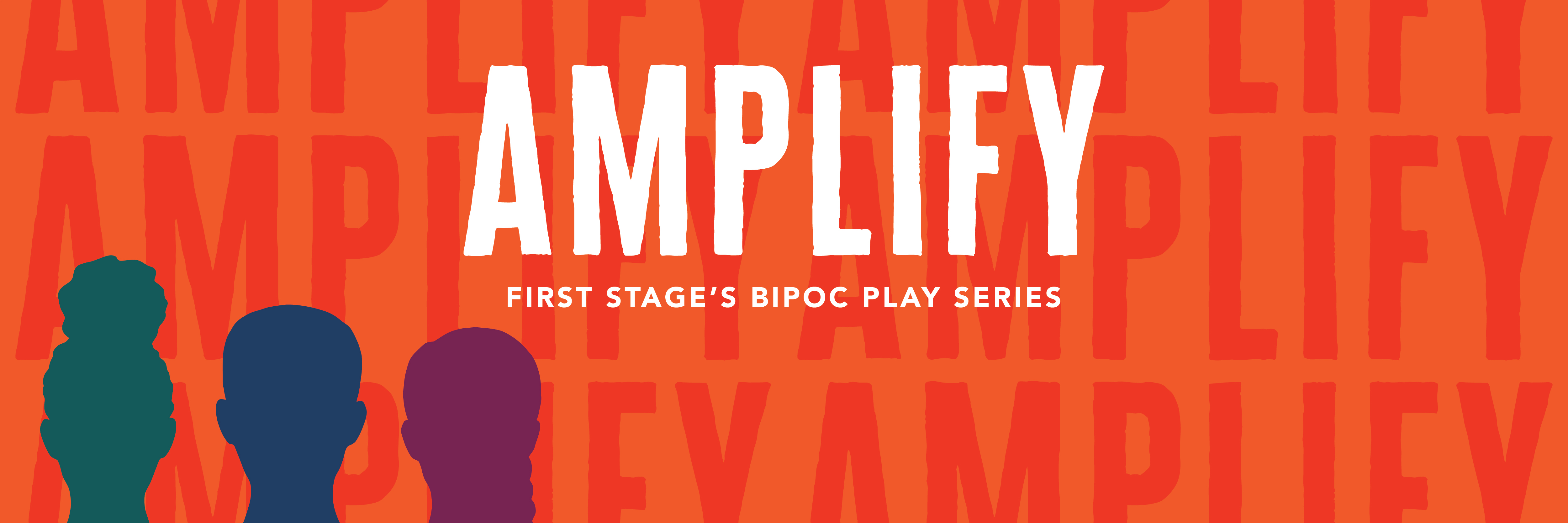 Amplify - First Stage's BIPOC Play Series