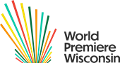 World Premiere Wisconsin